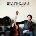 John Pizzarelli Sinatra & Jobim @ 50