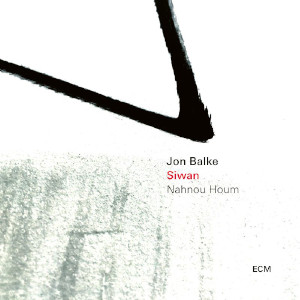 Jon Balke & Siwan «Nahnou Houm»