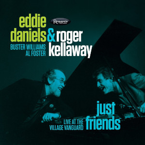 Just Friends - Eddie Daniels & Roger Kellaway