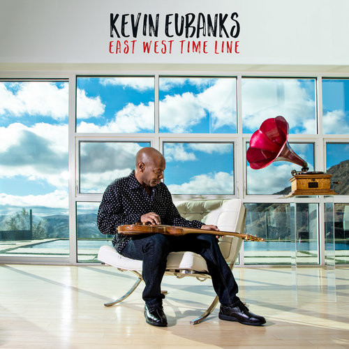 Kevin Eubanks «East West Time Line»