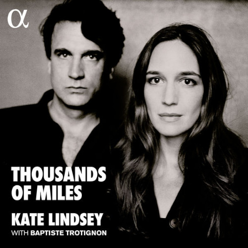 Kate Lindsey / Baptiste Trotignon «Thousands of Miles» - Voci di donne