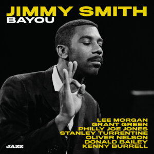 Musica Jazz – Luglio 2025 - Rivista + CD «Bayou» di Jimmy Smith