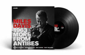 Miles Davis: «1963 More From Antibes» in vinile su Musica Jazz