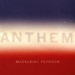 Madeleine Peyroux Anthem