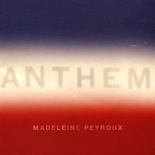 Madeleine Peyroux «Anthem»