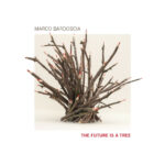 Marco Bardoscia – The Future Is a Tree