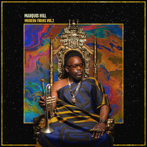 Marquis Hill «Modern Flows Vol.2»