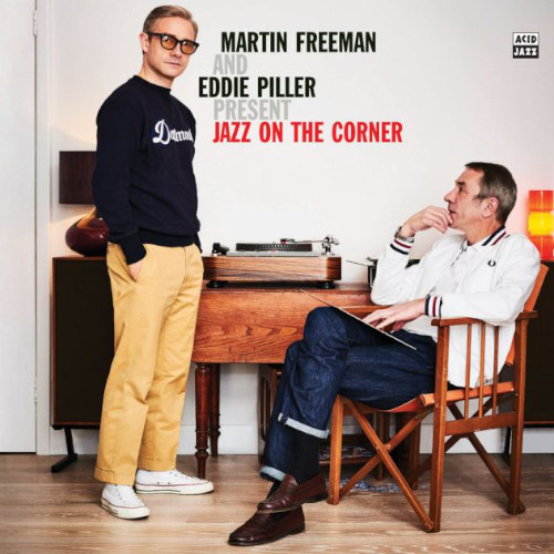 Martin Freeman e Eddie Piller «Jazz On The Corner»