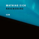 Mathias Eick Ravensburg