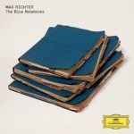 Max Richter The Blue Notebooks Deutsche Grammophon