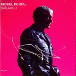 Michel-Portal-Bailador-Universal