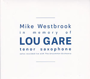 Mike Westbrook «In Memory Of Lou Gare»