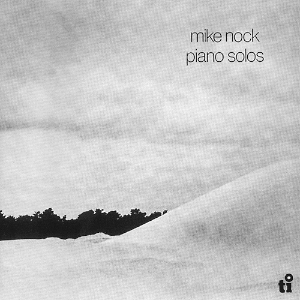 Piano Solos - Mike Nock