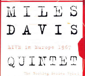 Miles Davis «Live In Europe 1967: The Bootleg Series, Vol. 1»