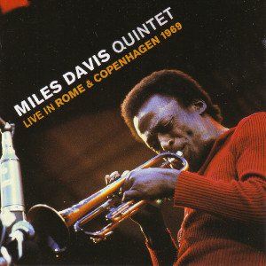 Miles Davis - Live In Rome & Copenhagen 1969