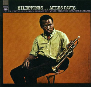 Miles Davis - Milestones