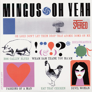 Mingus - Oh Yeah