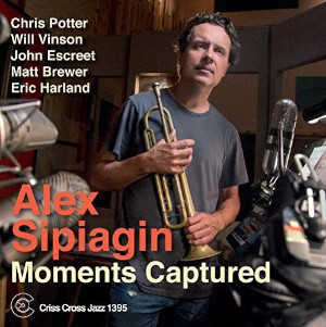 Moments Captured - Alex Sipiagin