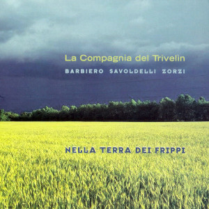 Nella terra dei Frippi - La Compagnia del Trivelin (Kutmusic)