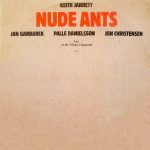 Keith Jarrett «Nude Ants»