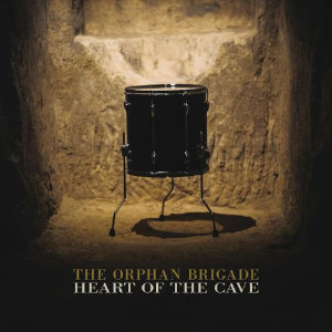 Heart of the Cave - The Orphan Brigade