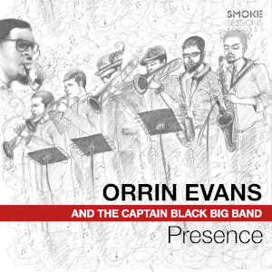 Orrin Evans And The Captain Black Big Band «Presence»