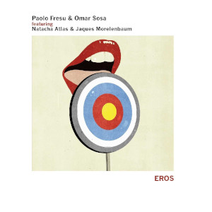 Paolo Fresu & Omar Sosa «Eros»