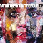 Pat Metheny Kin