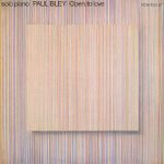 Paul-Bley-Open-To-Love-ECM