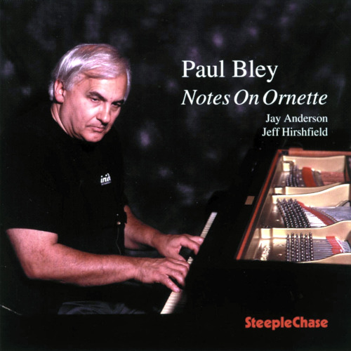 Paul Bley «Notes On Ornette»