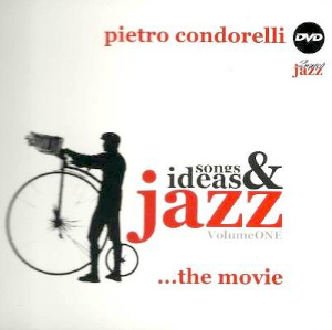 Pietro Condorelli - Jazz, Ideas & Songs, Vol. One