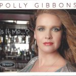 Polly_Gibbons-Is_It_Me