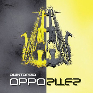 Quintorigo «Opposites»