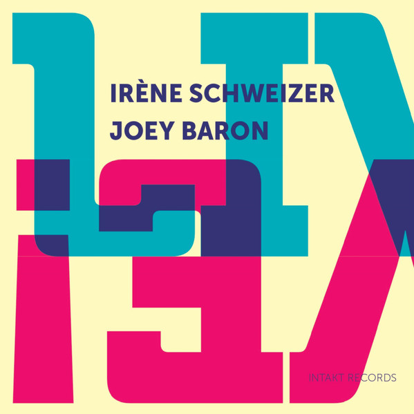 Irène Schweizer - Joey Baron «Live!»