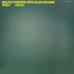 Ralph-Towner-Glen-Moore-Trios-Solos