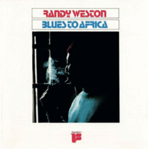 Randy Weston - Blues to Africa