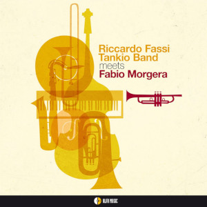 Riccardo Fassi Tankio Band «Meets Fabio Morgera»