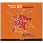Riccardo Fassi Tankio Band The Return Of the Fat Chicken