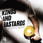 Roberto-Negro-Kings-And-Bastard