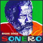 Sonero_The-Music_Of_Ismael_Rivera-Miguel_Zenon