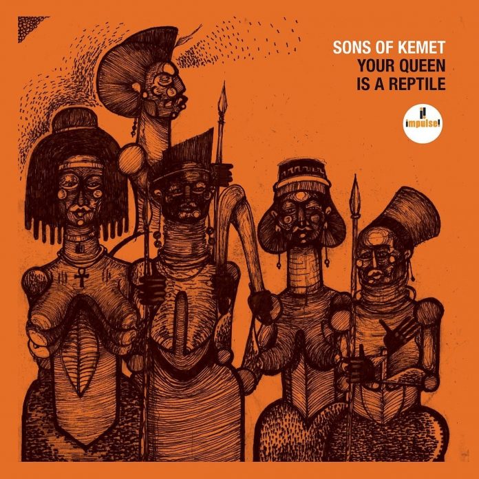 Sons Of Kemet - Your Queen Is A Reptile