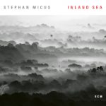 Stephan Micus «Inland Sea»