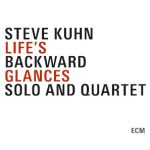 Steve-Kuhn-Lifes-Backward-Glances-Solo-Quartet-ECM