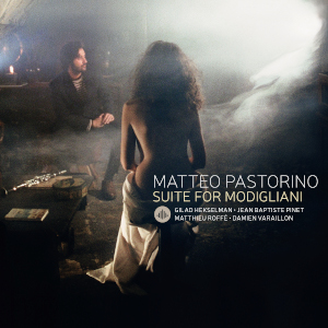 Matteo Pastorino «Suite For Modigliani»