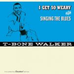 T-Bone-Walker-I-Get-So-Weary+Singing-The-Blues