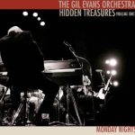 The Gil Evans Orchestra Hidden Treasures Vol. One: Monday Nights