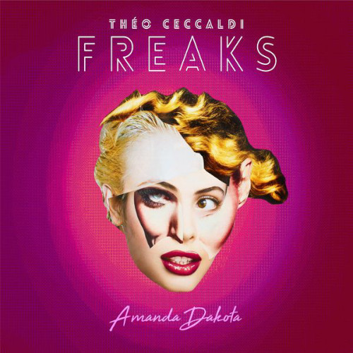 Théo Ceccaldi Freaks «Amanda Dakota» Tricollectif