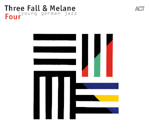 Three Fall & Melane «Four»