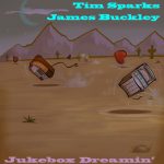 Tim_Sparks-James_Buckley-Jukebox_Dreamin