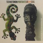 Tiziano Tononi «Portraits Of My Soul»